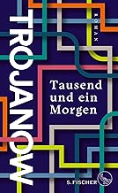 Tausend und ein Morgen: Roman