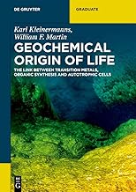 Geochemical Origin of Life: The Link Between Transition Metals, Organic Synthesis and Autotrophic Cells