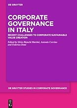 Corporate Governance in Italy: Recent Challenges to Corporate Sustainable Value Creation: 5