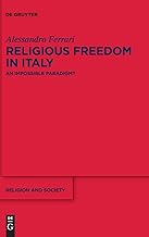 Religious Freedom in Italy: An Incomplete Paradigm