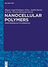 Nanocellular Polymers: From Microscale to Nanoscale