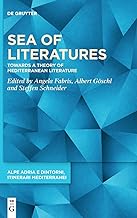 Sea of Literatures: Towards a Theory of Mediterranean Literature