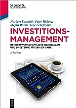 Investitionsmanagement: Betriebswirtschaftliche Grundlagen und Umsetzung mit SAP S/4 HANA®