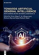 Towards Artificial General Intelligence: Deep Learning, Neural Networks, Generative AI