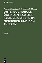 Untersuchungen über den Bau des kleinen Gehirns im Menschen und den Thieren, Stück 1, Untersuchungen über den Bau des kleinen Gehirns im Menschen und den Thieren Stück 1