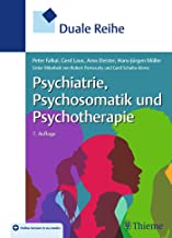 Duale Reihe Psychiatrie, Psychosomatik und Psychotherapie