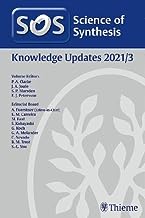 Science of Synthesis: Knowledge Updates 2021/3