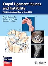 Carpal Ligament Injuries and Instability: FESSH Instructional Course Book 2023