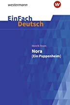 Nora (Ein Puppenheim). EinFach Deutsch Textausgaben: Gymnasiale Oberstufe