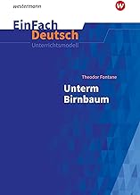 Unterm Birnbaum: EinFach Deutsch Unterrichtsmodelle: Klassen 9 - 10