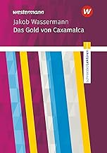 Das Gold von Caxamalca Textausgabe. Schroedel Lektüren: 256