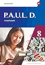 P.A.U.L. D. (Paul) 8. Arbeitsheft. Differenzierende Ausgabe: Ausgabe 2021