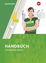 Handbuch für Industriekaufleute: Handbuch Industriekaufleute. Schülerband