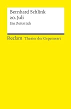 20. Juli. Ein Zeitstück: [Theater der Gegenwart]. Mit einem Interview mit dem Autor: 14465