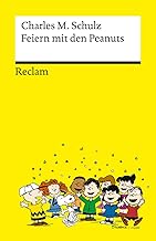 Feiern mit den Peanuts: Best of Peanuts in Reclams Universal-Bibliothek: 14582