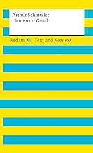 Lieutenant Gustl. Textausgabe mit Kommentar und Materialien: Novelle. Reclam XL - Text und Kontext: 16146