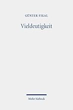 Vieldeutigkeit: Zur ästhetischen Umstellung der Philosophie