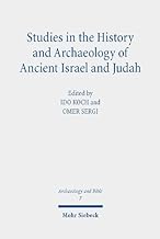 Studies in the History and Archaeology of Ancient Israel and Judah