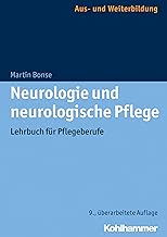 Neurologie Und Neurologische Pflege: Lehrbuch Fur Pflegeberufe