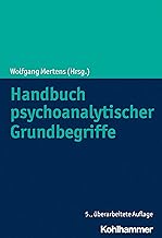 Handbuch Psychoanalytischer Grundbegriffe