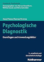 Psychologische Diagnostik: Grundlagen und Anwendungsfelder