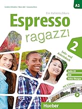 Espresso ragazzi 2. Lehr- und Arbeitsbuch mit DVD und Audio-CD - Schulbuchausgabe: Ein Italienischkurs