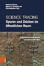 Science Tracing: Kulturhistorisches Wissen Der Universitat Wien