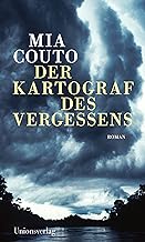 Der Kartograf des Vergessens: Roman