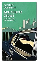 Der fünfte Zeuge: Ein Fall für den Lincoln Lawyer