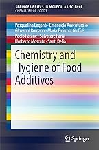 Chemistry and Hygiene of Food Additives
