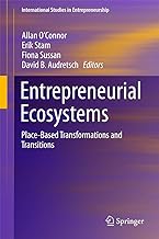 Entrepreneurial Ecosystems: Place-Based Transformations and Transitions: 38