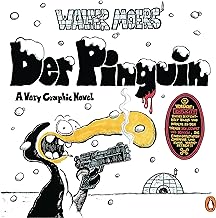 Der Pinguin: A Very Graphic Novel
