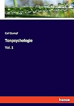 Tonpsychologie: Vol. 1