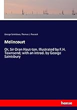 Melincourt: Or, Sir Oran Haut-ton. Illustrated by F.H. Townsend; with an introd. by George Saintsbury