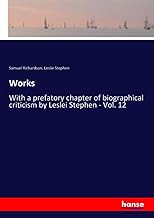 Works: With a prefatory chapter of biographical criticism by Leslei Stephen - Vol. 12