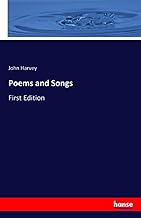 Poems and Songs: First Edition