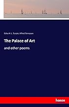 The Palace of Art: and other poems