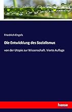 Die Entwicklung des Sozialismus: von der Utopie zur Wissenschaft. Vierte Auflage