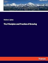 The Principles and Practice of Brewing