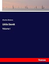 Little Dorrit: Volume I