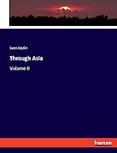 Through Asia: Volume II