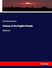 History of the English People: Volume I