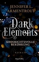 Dark Elements 3 - Sehnsuchtsvolle Berührung