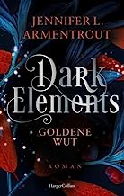 Dark Elements 5 - Goldene Wut