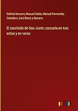 El sacristán de San Justo: zarzuela en tres actos y en verso