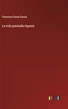 La más preciada riqueza