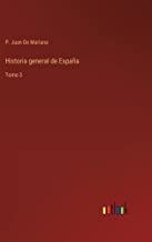 Historia general de España: Tomo 3