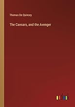 The Caesars, and the Avenger