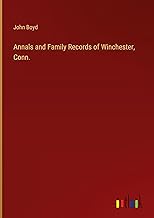 Annals and Family Records of Winchester, Conn.