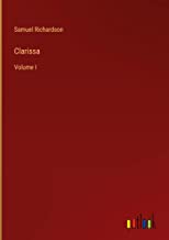 Clarissa: Volume I
